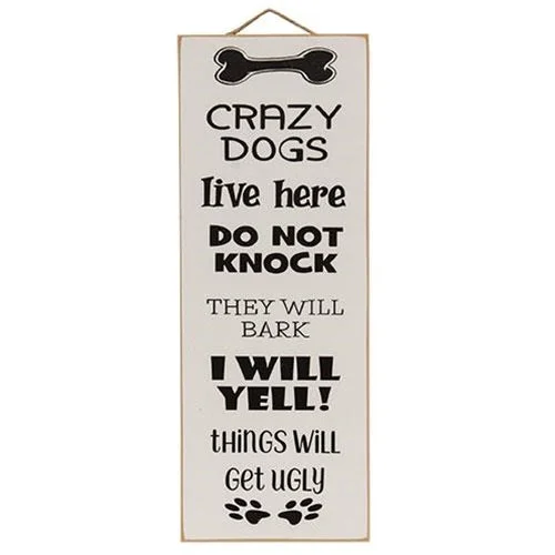 Bed skirts in neutral colors for easy pairingCrazy Dogs Live Here Hanging Sign