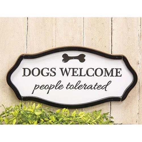 Linen bed skirts for a natural and rustic feelDogs Welcome People Tolerated Distressed Sign