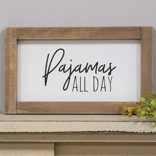 California king bed skirts for a larger bedPajamas All Day Framed Sign