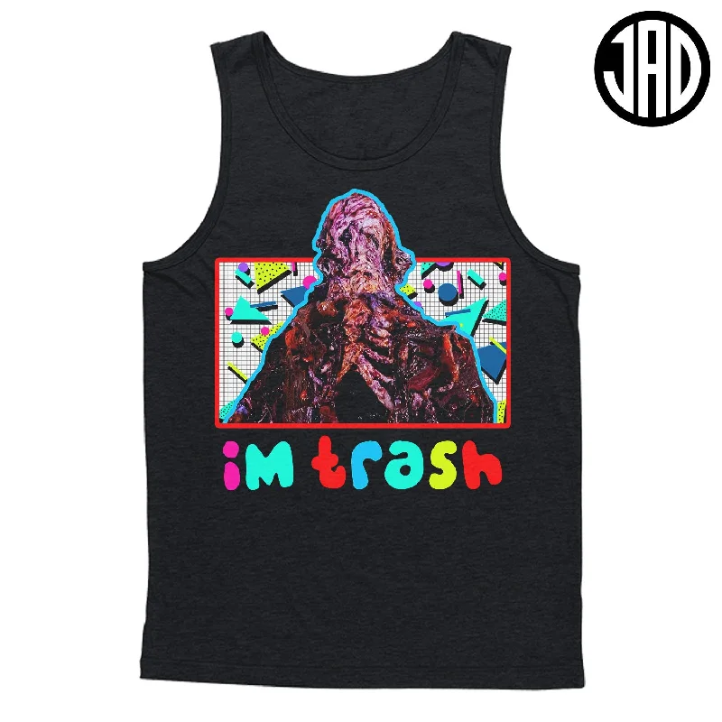 I'm Trash - Men's (Unisex) Tank