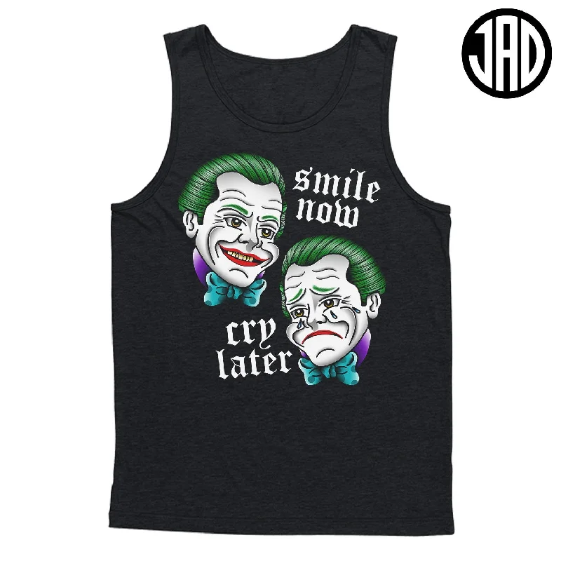 Smile Now Cry Later - Men's (Unisex) Tank